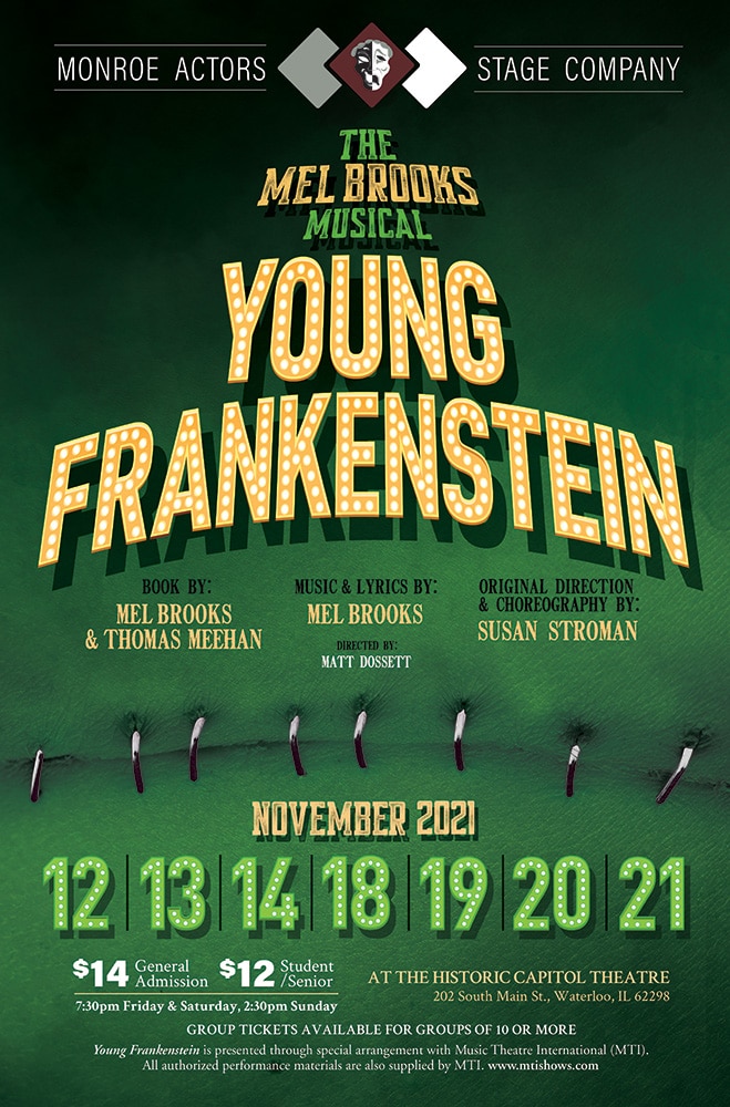 MASC's Production of Young Frankenstein. November 12-14 & 18-21, 2021
